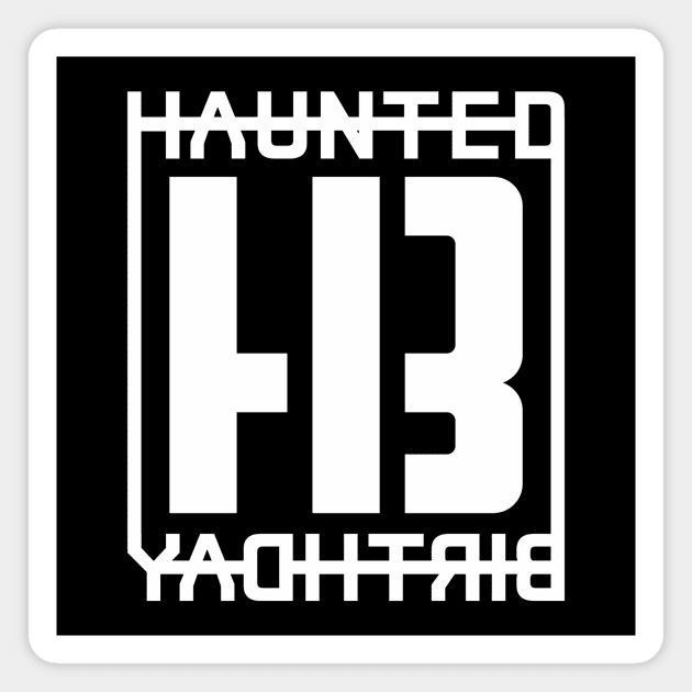 Haunted Birthday Text Logo (white) Magnet by HauntedBirthday